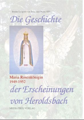 Die Geschichte von Heroldsbach von Bruder Leopold