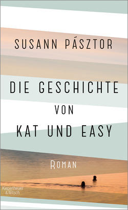 Die Geschichte von Kat und Easy von Pásztor,  Susann