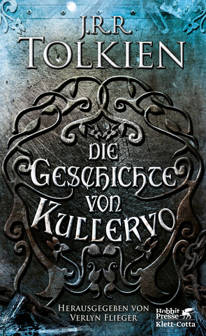Die Geschichte von Kullervo von Flieger,  Verlyn, Kalka,  Joachim, Tolkien,  J.R.R.