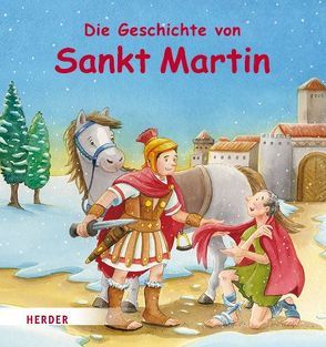 Die Geschichte von Sankt Martin von Görtler,  Carolin, Steinhoff,  Ulrike