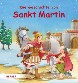 Die Geschichte von Sankt Martin von Görtler,  Carolin, Steinhoff,  Ulrike