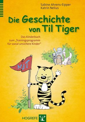 Die Geschichte von Til Tiger von Ahrens-Eipper,  Sabine, Nelius,  Katrin
