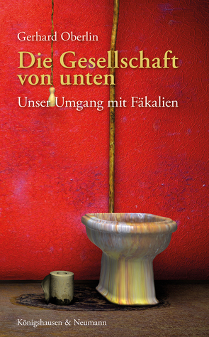 Die Gesellschaft von unten von Oberlin,  Gerhard