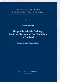 Die gesellschaftliche Stellung des Schwedischen und des Finnischen in Finnland von Bindrim,  Yvonne