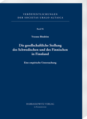 Die gesellschaftliche Stellung des Schwedischen und des Finnischen in Finnland von Bindrim,  Yvonne