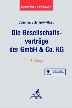 Die Gesellschaftsverträge der GmbH & Co. KG von Sommer,  Michael, Treptow,  Oliver