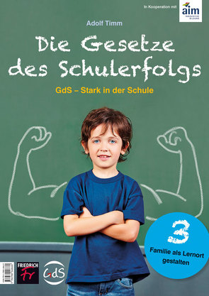 Die Gesetze des Schulerfolgs GdS – Stark in der Schule von Hurrelmann,  Klaus, Jermer,  Eva, Timm,  Adolf