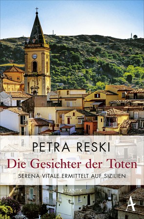 Die Gesichter der Toten von Reski,  Petra