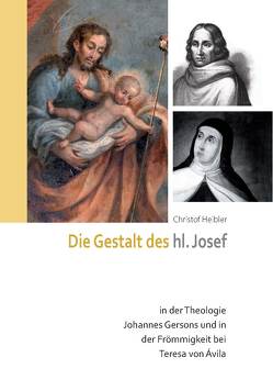 Die Gestalt des hl. Josef von Heibler,  Christof