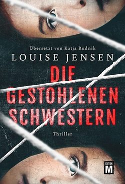 Die gestohlenen Schwestern von Jensen,  Louise, Rudnik,  Katja