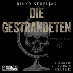 Die Gestrandeten von Skopljak,  Dinko, Teltz,  Vera, Teschner,  Uve