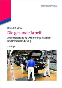 Die gesunde Arbeit von Rudow,  Bernd