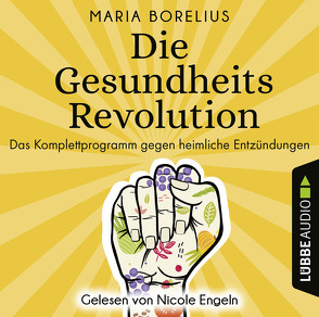 Die Gesundheitsrevolution von Borelius,  Maria, Engeln,  Nicole, Schumacher-Hernández,  Tobias
