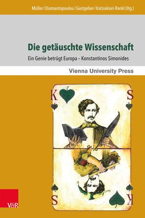 Die getäuschte Wissenschaft von Berger,  Friederike, Bossina,  Luciano, Canfora,  Luciano, Cappa,  Federica, Diamantopoulou,  Lilia, Frühmann,  Bernadette, Gastgeber,  Christian, Hammerstaedt,  Jürgen, Hollaus,  Fabian, Katsiakiori-Rankl,  Athanasia, Mitsou,  Marilisa, Müller,  Andreas E, Mykoniati,  Anna, Pinto,  Pasquale Massimo, Sablatnig,  Robert, Schreiner,  Manfred, Siniossoglou,  Niketas, Speyer,  Wolfgang, Vetter,  Wilfried, Wagner,  Birgit