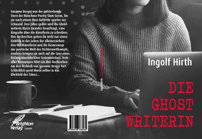 Die Ghostwriterin von Hirth,  Ingolf
