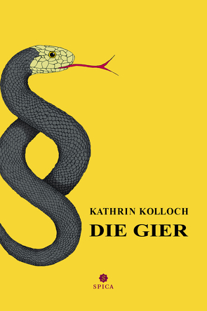 Die Gier von Kolloch,  Kathrin