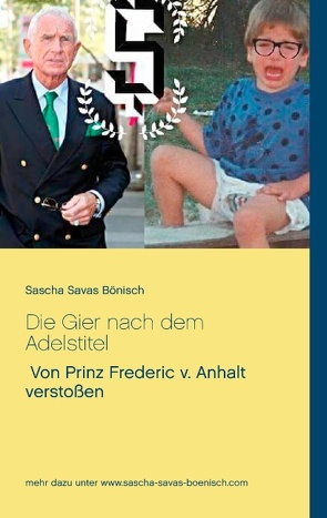 Die Gier nach dem Adelstitel von Bönisch,  Sascha Savas