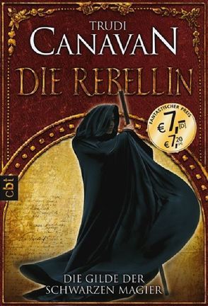 Die Gilde der Schwarzen Magier – Die Rebellin von Canavan,  Trudi, Link,  Michaela