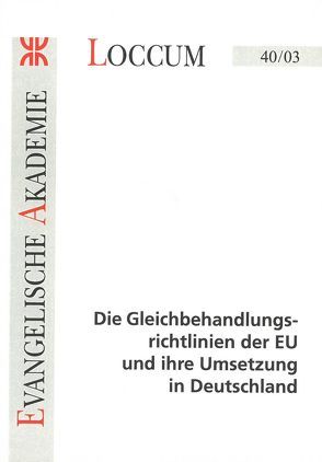 Die Gleichbehandlungsrichtlinien der EU und ihre Umsetzung in Deutschland von Däubler, Falke, Lange, Plett, Rust, Schweiwe, Sieveking