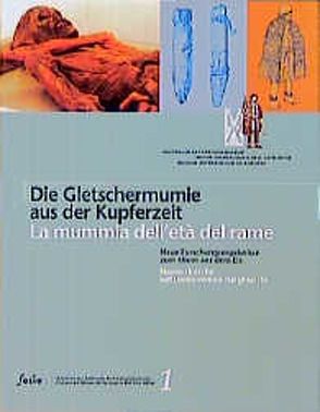 Die Gletschermumie aus der Kupferzeit von Gaber,  Othmar, Oeggi,  Klaus, Seidler,  Horst