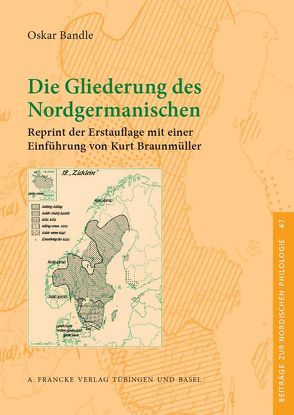 Die Gliederung des Nordgermanischen von Bandle,  Oskar, Braunmüller,  Kurt