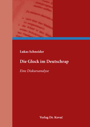 Die Glock im Deutschrap von Schneider,  Lukas