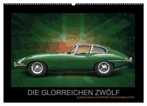 DIE GLORREICHEN ZWÖLF (Wandkalender 2024 DIN A2 quer), CALVENDO Monatskalender von Freiwah Oldtimer-Art.de,  Tom