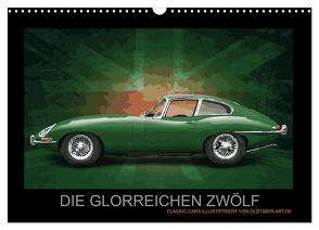 DIE GLORREICHEN ZWÖLF (Wandkalender 2024 DIN A3 quer), CALVENDO Monatskalender von Freiwah Oldtimer-Art.de,  Tom