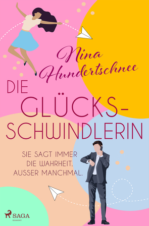 Die Glücksschwindlerin von Hundertschnee,  Nina