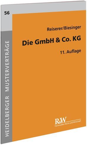 Die GmbH & Co. KG von Biesinger,  Karl Benedikt, Reiserer,  Kerstin