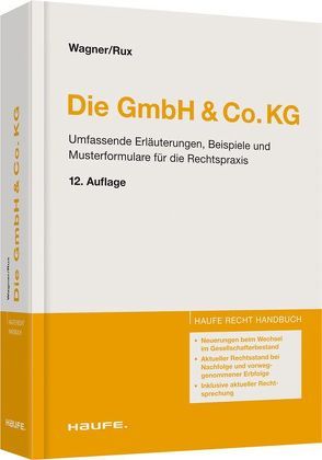 Die GmbH & Co.KG von Rux,  Hans-Joachim, Wagner,  Heidemarie