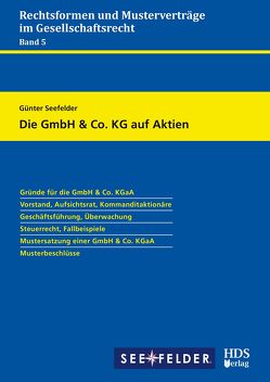Die GmbH & Co. KG auf Aktien von Seefelder,  Günter
