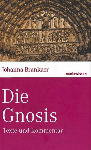 Die Gnosis von Brankaer,  Johanna