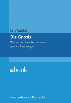 Die Gnosis von Rudolph,  Kurt