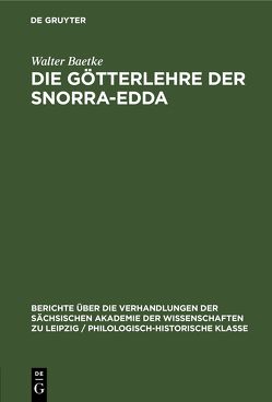 Die Götterlehre der Snorra-Edda von Baetke,  Walter