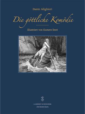 Die göttliche Komödie von Alighieri,  Dante, Grebe,  Anja