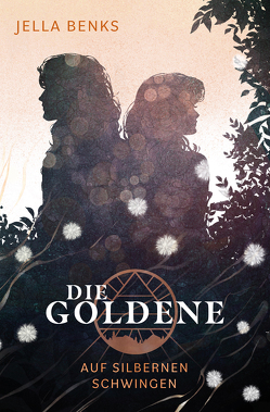 Die Goldene – Auf silbernen Schwingen von Benks,  Jella