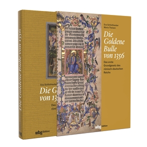 Die Goldene Bulle von 1356 von Schlotheuber,  Eva, Theisen,  Maria