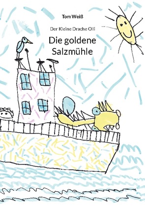 Die goldene Salzmühle von Weiß,  Tom