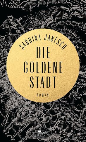 Die goldene Stadt von Janesch,  Sabrina