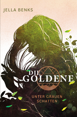 Die Goldene – Unter grauen Schatten von Benks,  Jella