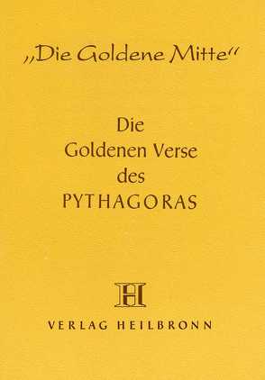 Die Goldenen Verse des Pythagoras von Gerlach,  Gerda von, Pythagoras, Wedemeyer,  Inge von