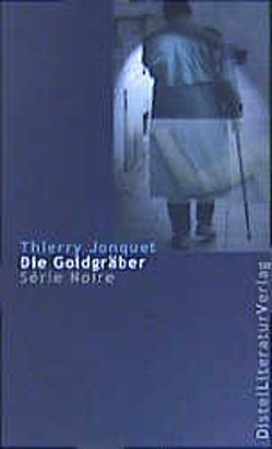 Die Goldgräber von Hagendorn,  Eliane, Jonquet,  Thierry, Runge,  Bettina