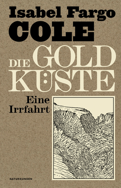 Die Goldküste von Cole,  Isabel Fargo