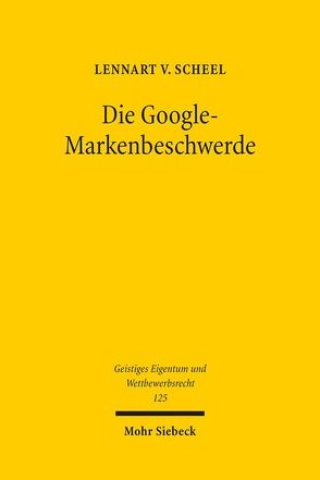 Die Google-Markenbeschwerde von von Scheel,  Lennart