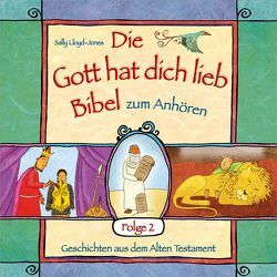 Die Gott hat dich lieb Bibel zum Anhören – Folge 2 von Kuhn,  Karo, Lloyd-Jones,  Sally, Schepmann,  Philipp, Schier,  Tobias, Schuffenhauer,  Tobias