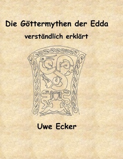 Die Göttermythen der Edda von Ecker,  Uwe