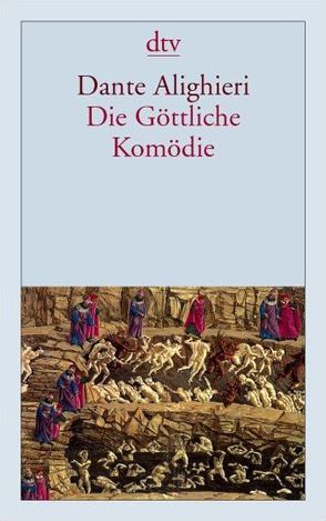Die Göttliche Komödie von Alighieri,  Dante, Hertz,  Wilhelm G.