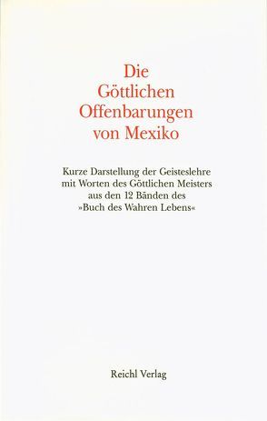 Die göttlichen Offenbarungen von Mexiko