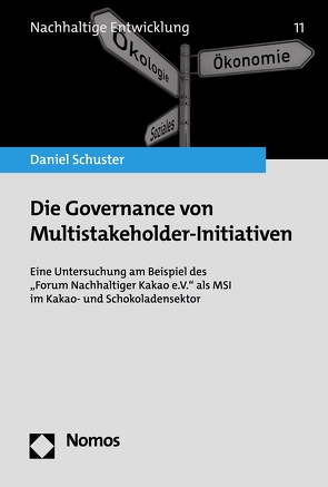 Die Governance von Multistakeholder-Initiativen von Schuster,  Daniel